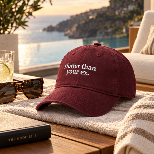 Hotter Than Your Ex. - Embroidered Cotton Cap